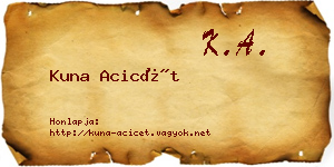 Kuna Acicét névjegykártya